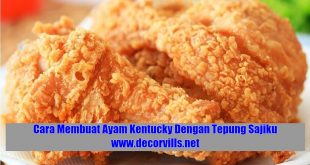 Cara Membuat Ayam Kentucky Dengan Tepung Sajiku