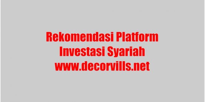 Rekomendasi Platform Investasi Syariah