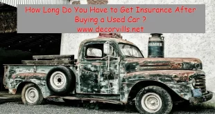 How Long Do You Have to Get Insurance After Buying a Used Car